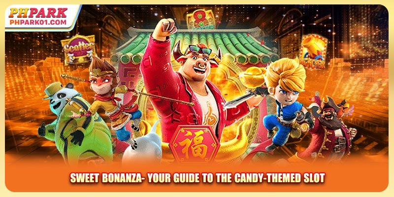 Sweet Bonanza- Your Guide To The Candy-Themed Slot